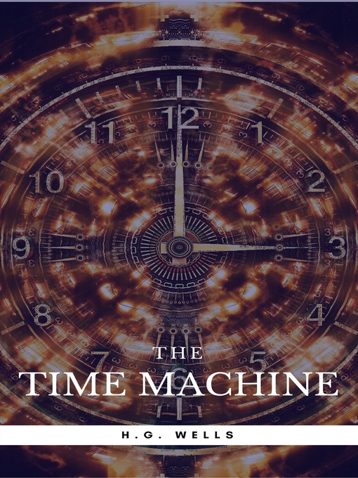 Title details for The Time Machine (Norton Critical Editions) by H G Wells - Available